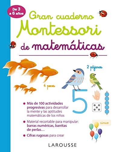 Gran cuaderno Montessori de matemáticas (LAROUSSE - Infantil / Juvenil - Castellano - A partir de 3 años)