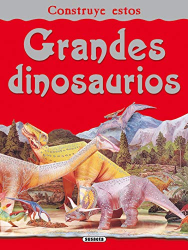 Grandes dinosaurios (Construcciones Recortables)
