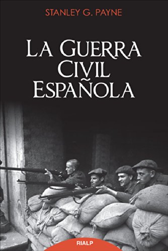 Guerra Civil Espaﾥola, La (Historia y Biografías)