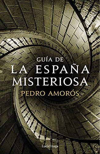 Guía de la España misteriosa (PRACTICA)