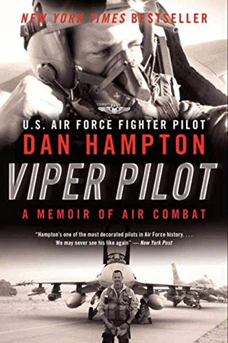 Hampton, D: Viper Pilot: A Memoir of Air Combat
