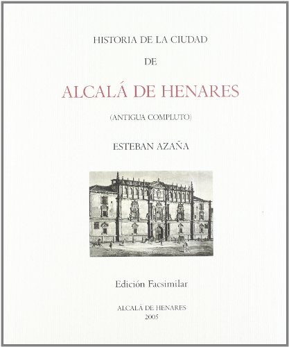 Historia de la ciudad de Alcalá de Henares
