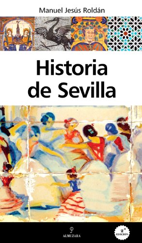 Historia de Sevilla (Andalucía)