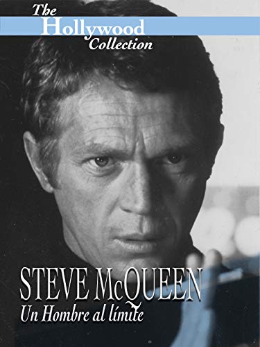 Hollywood Collection: Steve McQueen: Un Hombre al límite Hollywood Collection: Steve McQueen: Un Hombre al límite