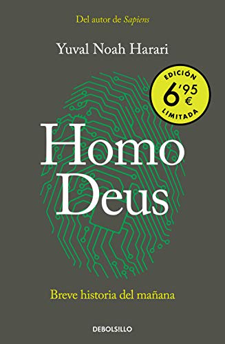 Homo Deus (edición limitada a precio especial): Breve historia del mañana (CAMPAÑAS)