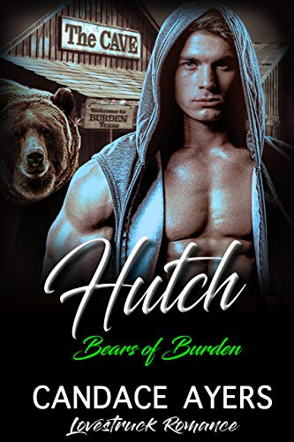 HUTCH: Bear Shifter Romance (Bears of Burden Book 3) (English Edition)