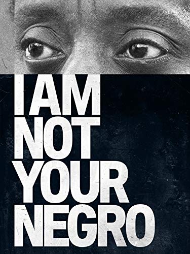 I am not your negro