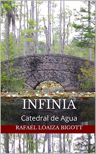 INFINIA: CATEDRAL DE AGUA INFINIA: CATEDRAL DE AGUA