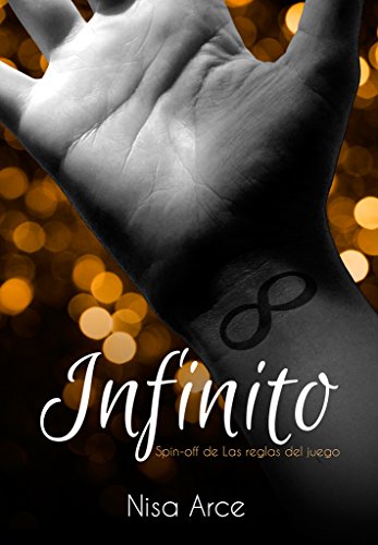 Infinito (spin-off de Las reglas del juego) (Las reglas del juego (saga) nº 4)