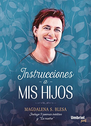 INSTRUCCIONES A MIS HIJOS (Umbriel poesía) INSTRUCCIONES A MIS HIJOS (Umbriel poesía)