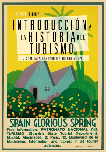 Introducción a la historia del turismo (El Libro Universitario - Manuales) Introducción a la historia del turismo (El Libro Universitario - Manuales)