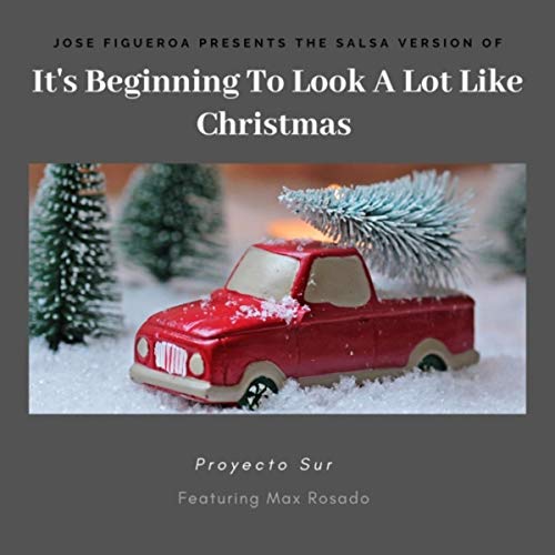 It's Beginning to Look a Lot Like Christmas (feat. Max Rosado)