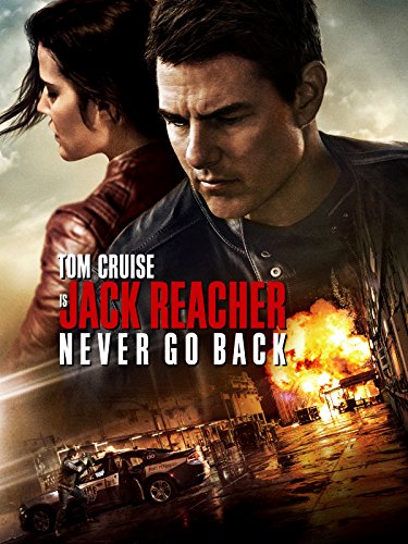 Jack Reacher: Never Go Back Jack Reacher: Never Go Back