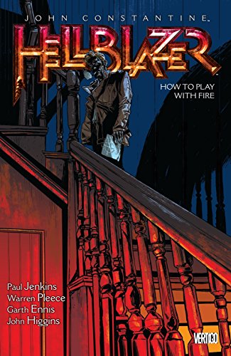 John Constantine Hellblazer Vol 12 How to Play with Fire