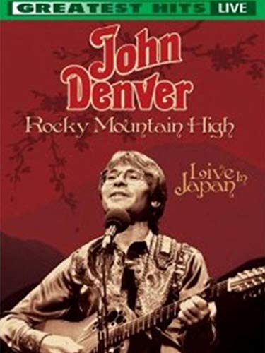 John Denver - Rocky Mountain High: Live In Japan