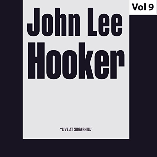 John Lee Hooker - Original Albums, Vol. 9