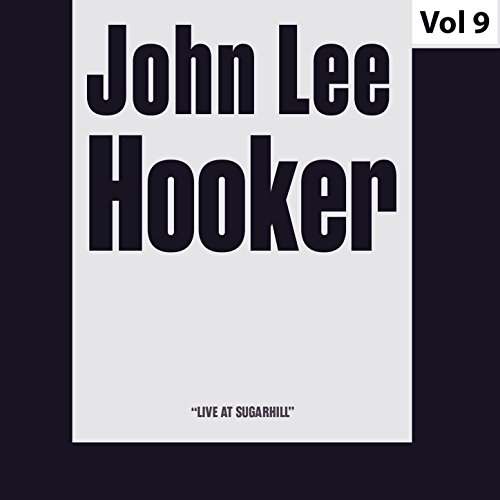 John Lee Hooker - Original Albums, Vol. 9 John Lee Hooker - Original Albums, Vol. 9