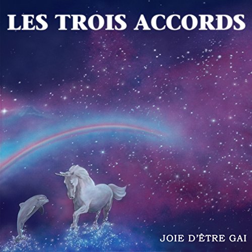 Joie d'être gai Joie d'être gai