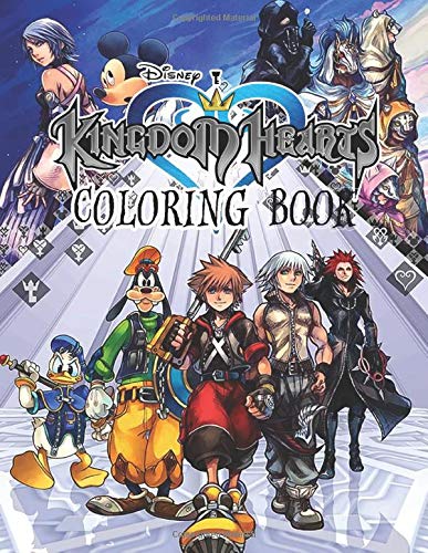 Kingdom Hearts Coloring Book: The ultimate coloring book for Kingdom Hearts fans