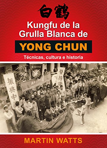 Kungfu de la Grulla Blanca de Young Chun