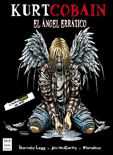 Kurt Cobain: El ángel errático (La novela gráfica del rock)