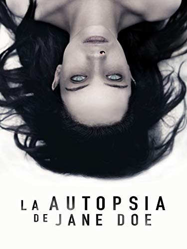 La autopsia de Jane Doe La autopsia de Jane Doe