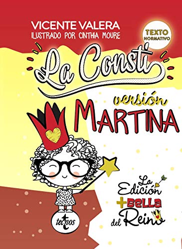 La Consti. Versión Martina: La Constitución Española, 1978. Texto legal (Derecho - Práctica Jurídica) La Consti. Versión Martina: La Constitución Española, 1978. Texto legal (Derecho - Práctica Jurídica)