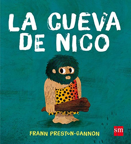 La cueva de Nico (Álbumes ilustrados) La cueva de Nico (Álbumes ilustrados)