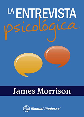 La entrevista psicológica La entrevista psicológica