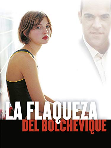 La flaqueza del bolchevique La flaqueza del bolchevique