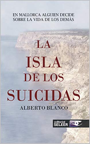 LA ISLA DE LOS SUICIDAS LA ISLA DE LOS SUICIDAS