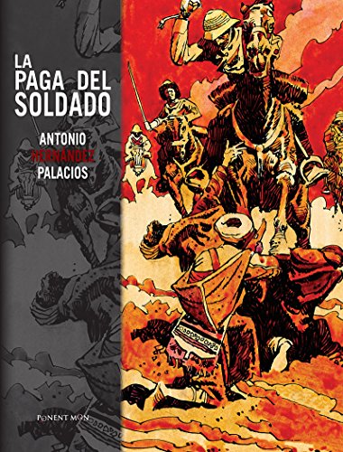 La paga del soldado (HISTORICO Y GUERRA)