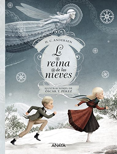 La reina de las nieves (LITERATURA INFANTIL (6-11 años) - Libros-Regalo) La reina de las nieves (LITERATURA INFANTIL (6-11 años) - Libros-Regalo)