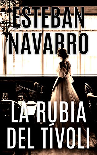 LA RUBIA DEL TÍVOLI LA RUBIA DEL TÍVOLI