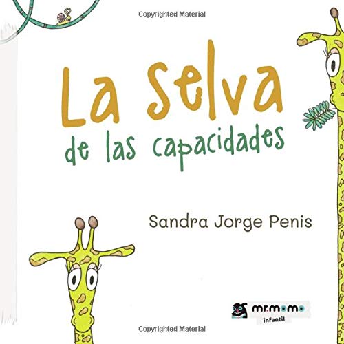 La selva de las capacidades La selva de las capacidades
