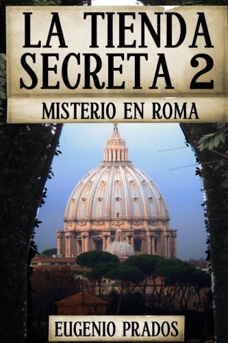 La Tienda Secreta 2: Misterio en Roma: Volume 2 (Ana Fauré)