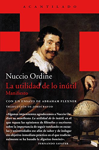 La utilidad de lo inútil: Manifiesto (Acantilado Bolsillo nº 36) La utilidad de lo inútil: Manifiesto (Acantilado Bolsillo nº 36)