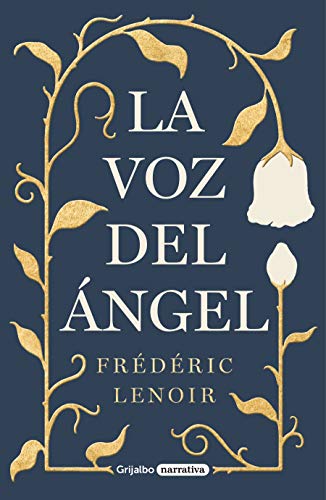 La voz del ángel (Grijalbo Narrativa)