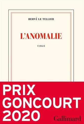 L’anomalie: Roman (Nrf) L’anomalie: Roman (Nrf)