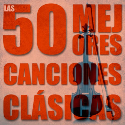 Las 50 mejores canciones clásicas con la música clásica de Mozart, Beethoven, Bach, Tchaikovsky y más, incluyendo sinfonías, conciertos, música de cámara, violín y piano Las 50 mejores canciones clásicas con la música clásica de Mozart, Beethoven, Bach, Tchaikovsky y más, incluyendo sinfonías, conciertos, música de cámara, violín y piano