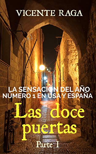 Las doce puertas: Parte I Las doce puertas: Parte I