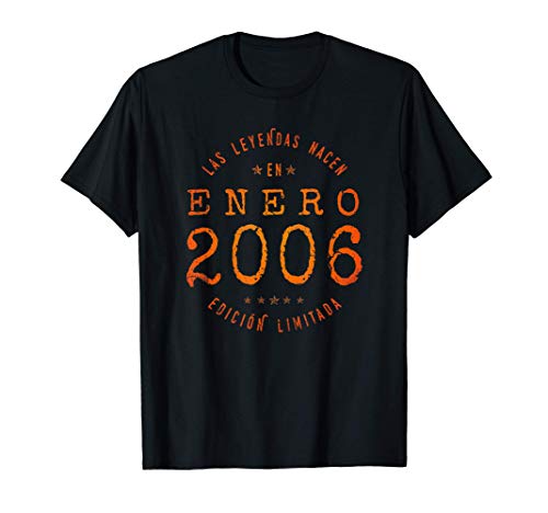 Las Leyendas nacen en Enero de 2006 - Regalo de 15 años Camiseta