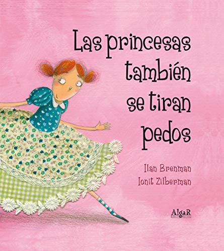 Las princesas también se tiran pedos: 5 (Álbumes ilustrados)