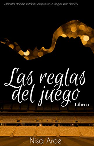 Las reglas del juego. Libro 1 (Las reglas del juego (saga))