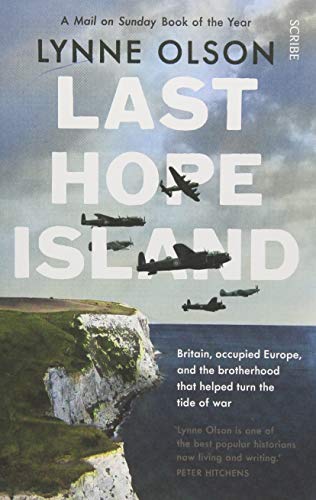 Last Hope Island: Britain, occupied Europe, and the brotherhood that helped turn the tide of war
