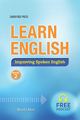 Learn English: Improving Spoken English Book 2