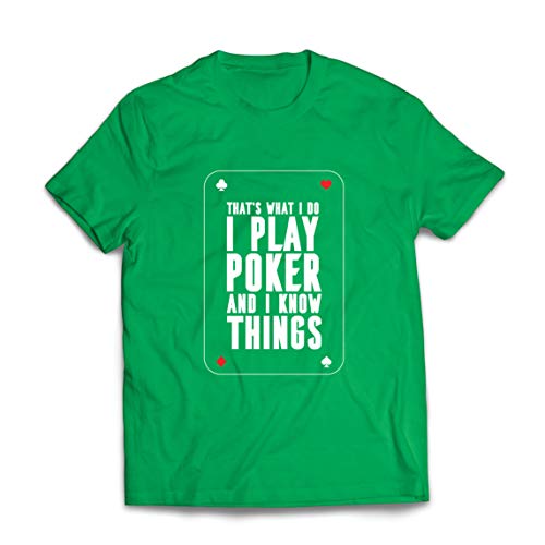 lepni.me Camisetas Hombre Juego al póquer y sé Cosas Que los Jugadores de Cartas regalan (XX-Large Verde Multicolor)