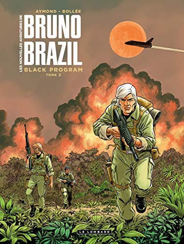 Les nouvelles aventures de bruno brazil - tome 2 - black program 2 (BRUNO BRAZIL - NVELLES AVENTUR)