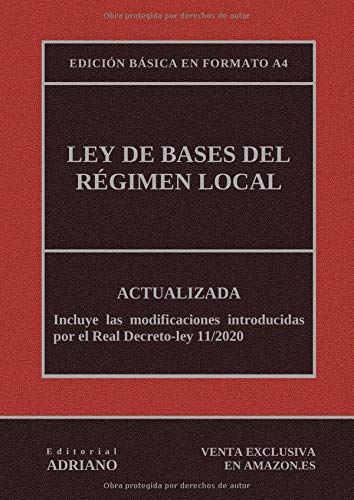 Ley de Bases del Régimen Local (Edición básica en formato A4): Actualizada, incluyendo la última reforma recogida en la descripción