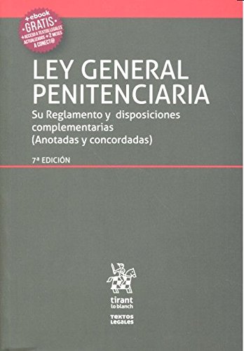 Ley General Penitenciaria 7ª Edición 2016 (Textos Legales)